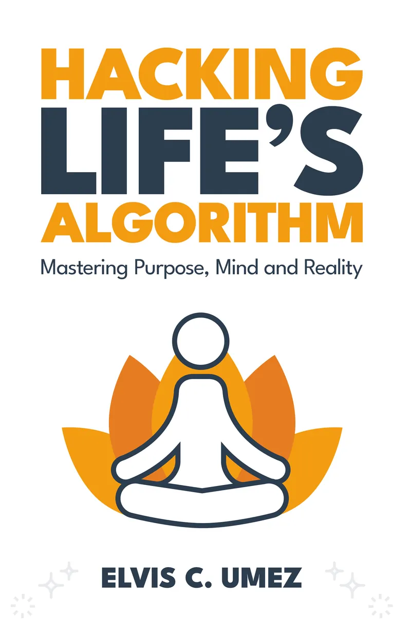 Cover of Hacking Life’s Algorithm by Elvis C. Umez